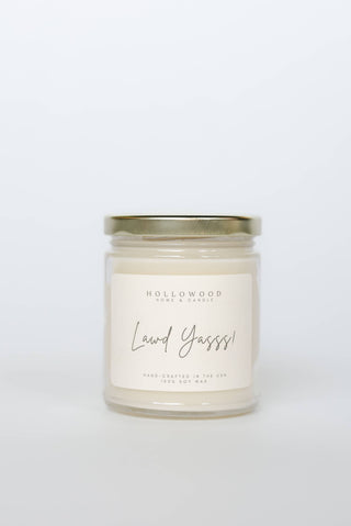 Lawd YASSS! Candle